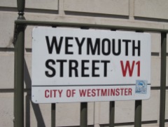Weymouth Street in London...welch ein Zufall :D